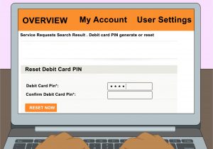 In Debit Card What is Card Name Easy Ways to Recover Your atm Pin 11 Steps with Pictures