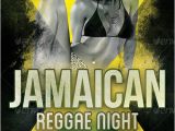 Jamaican Flyer Templates Reggae Party Flyer Template by Cause Graphicriver