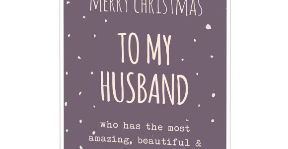 Love Card Message for Husband 80 Romantic and Beautiful Christmas Message for Husband