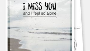 Love Card Quotes for Her I Miss You and I Feel so Alone Love Cards Quotes