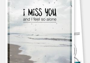 Love Card Quotes for Her I Miss You and I Feel so Alone Love Cards Quotes