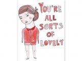 Love Note for Birthday Card All sorts Of Lovely Greeting Card by Able and Game with