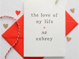 Love Of My Life Card Personalised the Love My Life Valentines Card by the