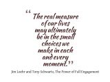 Love Quotes for Engagement Card the Power Of Full Engagement Quote 8 Engagement Quotes