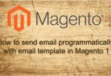 Magento Send Email Programmatically with Template How to Send Email Programmatically with Email Template In