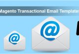 Magento Transactional Email Templates Want More Sales and Conversions On Your Magento Site Don