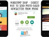 Mailchimp Mobile Templates Mailchimp Snap Send Photo Based Newsletter From Phone