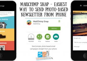 Mailchimp Mobile Templates Mailchimp Snap Send Photo Based Newsletter From Phone
