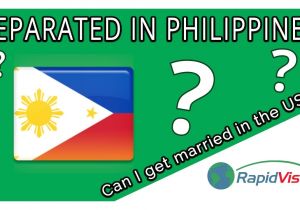 Marriage During Green Card Process Can I Get Married In the Usa if I Separated In Philippines
