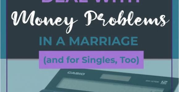 Marriage for Money Green Card 10 Ways to Deal with Money Problems In A Marriage and for