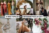 Marriage or Wedding Cue Card the 10 Most Popular Instagram Posts Of 2019 Green Wedding