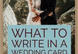 Marriage Quotes to Write In Card What to Write In A Wedding Card for Newlyweds