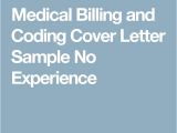 Medical Billing and Coding Cover Letter with No Experience 33 Best Images About Medical Billing and Coding On