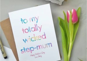 Message to Write On Teachers Day Card totally Wicked Step Mum Mother S Day Card