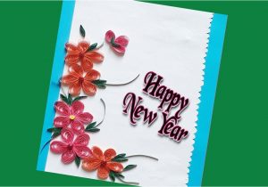 Paper Quilling New Year Card Diy New Year Greeting Card