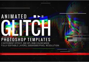 Photoshop Animation Templates Animated Glitch Photoshop Template by Graycells Graphic