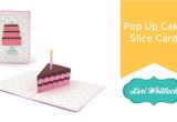 Pop Up Card Birthday Cake Pop Up Cake Slice Card Pop Up Cards Cake Slice Cake Card