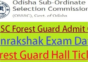 Professional Examination Board Admit Card Osssc forest Guard Admit Card 2020 Written Exam Date Hall