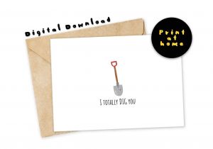 Quarter Fold Valentine Card Template Funny Printable Card I totally Dig You Funny Love