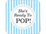 Ready to Pop Stickers Template 8 Best Images Of She 39 S Ready to Pop Free Printables