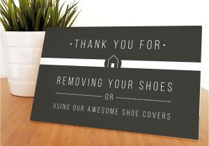 Real Estate Thank You Card Our Most Popular Please Remove Your Shoes Sign Www