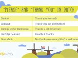 Response to Thank You Card How to Say Please and Thank You In Dutch