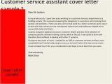 Sample Cover Letter for Customer Service assistant Customer Service assistant Cover Letter
