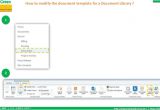 Sharepoint 2013 Document Library Template How to Modify the Document Template for A Document Library