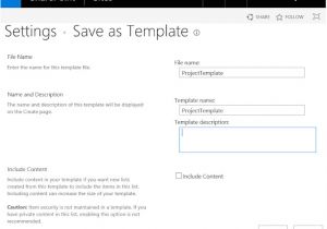 Sharepoint 2013 Save Site as Template How to Save List as A Template Using Powershell In