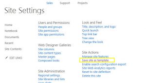 Sharepoint 2013 Save Site as Template Save Site as Template In Sharepoint 2013 Using Powershell