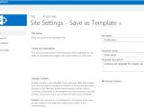 Sharepoint 2013 Save Site as Template Save Site Template In Sharepoint and Use for Custom Template