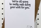 Short Message for Farewell Card Said No One Ever Missyou Weregoingtomissyou