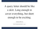 Should Cover Letters Be Short A Query Letter Should Be Like A Skirt Long Enough to
