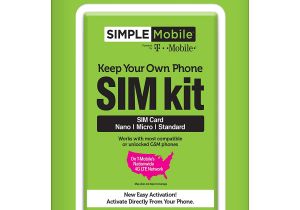 Simple Mobile Sim Card Activation Simple Mobile Keep Your Own Phone 3 In 1 Prepaid Sim Kit