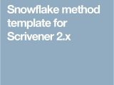Snowflake Method Template 127 Best Images About Scrivener Tips On Pinterest