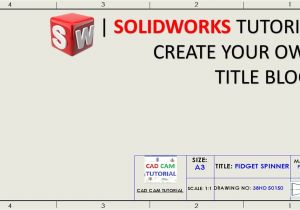 Solidworks Templates Download How to Create Custom Title Block Template In solidworks