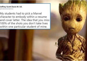 Student Resume Groot This Child Chose to Be Groot On His Resume Twitterati