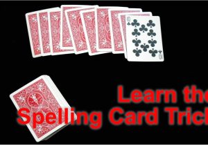 Super Easy Card Magic Tricks How to Perform the Spelling Card Trick