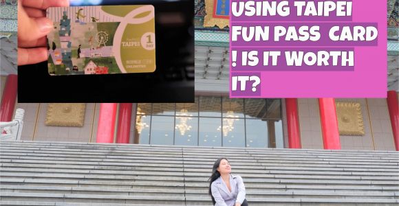 Taipei Pass Vs Easy Card the Advantages Of Using Taipei Unlimited Fun Pass Card In