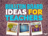 Teacher Day Ke Card Ki Jankari 29 Bulletin Board Ideas for Teachers