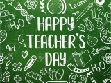 Teachers Day Card to Draw Happy Teacher S Day Greeting On School Realistic Green Chalkboard