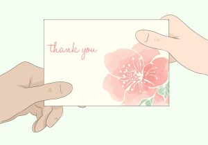 Thank You Card after Wedding How to Write A Thank You Card for Flowers 12 Steps