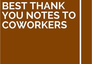 Thank You Card and Gift 13 Best Thank You Notes to Coworkers with Images Best