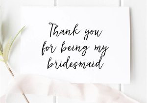 Thank You Card Flower Girl Wording Thank You for Being My Bridesmaid Card