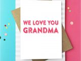 Thank You Card for Your Grandparents We Love You Grandma Greetings Card