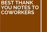 Thank You Card to Your Boss 13 Best Thank You Notes to Coworkers with Images Best