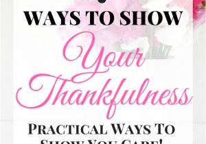 Thank You for Gift Card 7 Ways to Show Thankfulness Thankful Gift Card