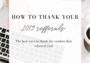 Thank You for Your Referral Card How to Thank Your 2019 Referrals Fun Cup Thank You Gifts