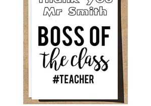 Thank You to Boss Card Personalised Teacher Thank You Card Boss Of the Class