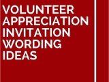Thank You Volunteer Card Wording 8 Volunteer Appreciation Invitation Wording Ideas